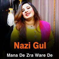 Nazi Gul - Mana De Zra Ware De