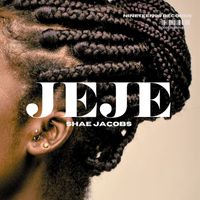 Shae Jacobs - Jeje