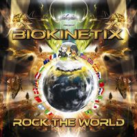 Biokinetix - Rock the World