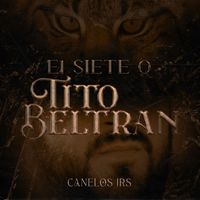 Canelos Jrs - El Siete O Tito Beltran (En Vivo)