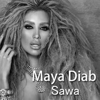 Maya Diab - Sawa (feat. Ramy Ayach)