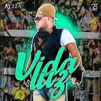 R.Cela - Vida Luz (Radio Edit)