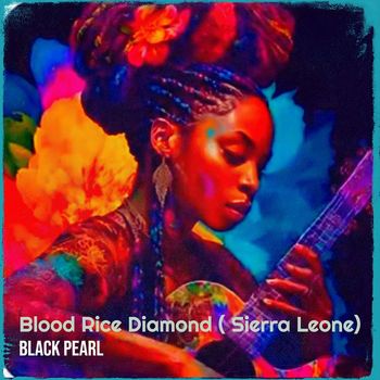 Black Pearl - Blood Rice Diamond ( Sierra Leone)