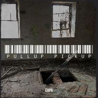 CaPa - Pullup Pickup (Explicit)