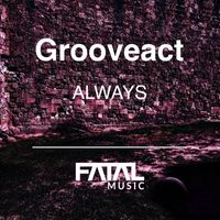 Grooveact - Always