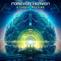 Forever Heaven - Eternal Machine