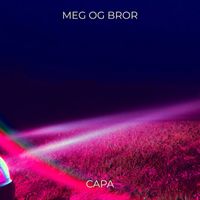 CaPa - Meg Og Bror