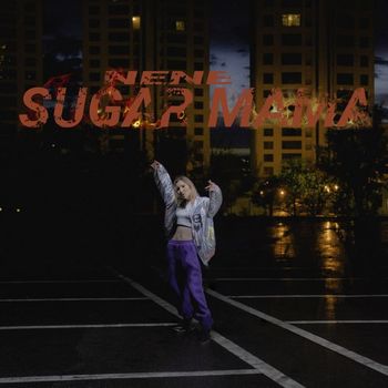 NENE - Sugar Mama
