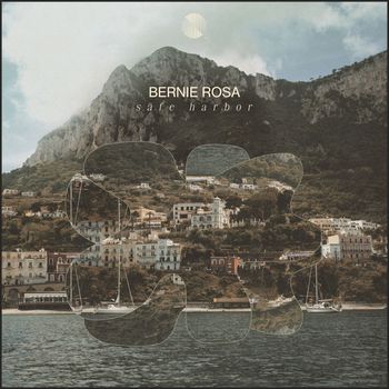 Bernie Rosa - Safe Harbor