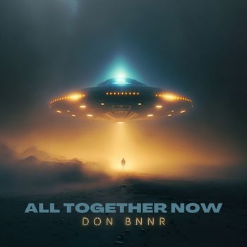 Don Bnnr - All Together Now