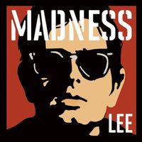 Madness - Madness, by Lee
