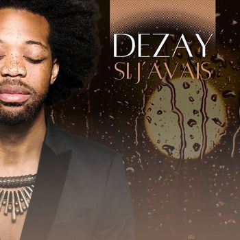 Dezay - Si j'avais