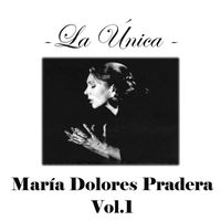 María Dolores Pradera - La Única Vol. 1