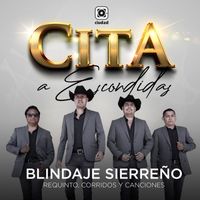 Blindaje Sierreño - Cita a Escondidas (Requinto, Corridos y Canciones...)