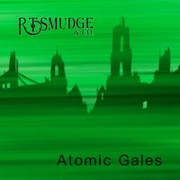 R.T.Smudge & Co. - Atomic Gales
