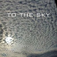 Lorenz - To The Sky