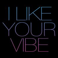 Funky DL - I Like Your Vibe