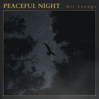 Art Lounge - Peaceful Night