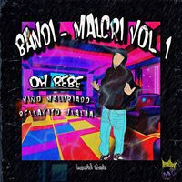 Niño Malcriado and Bellakito Ulalaa - Bandi-malcri, Vol.1 Oh Bebe (Live [Explicit])