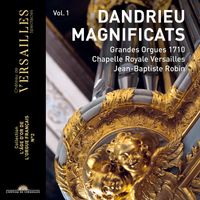 Jean-Baptiste Robin - Dandrieu: Magnificats