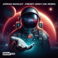 Jordan Suckley - Frenzy (Argy (UK) Remix)