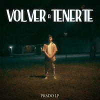 Prado LP - Volver a Tenerte