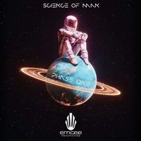 Science of Man - Phase One (Explicit)