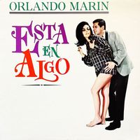 Orlando Marin - Está en algo