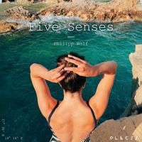 PHILIPP WOLF - Five Senses