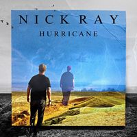 Nick Ray - Hurricane