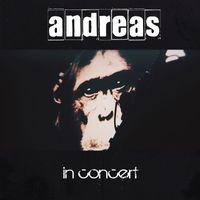 Andreas - In Concert (Live) (Explicit)