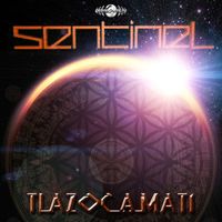 Sentinel - Tlazocamati