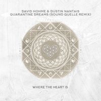 David Hohme & Dustin Nantais - Quarantine Dreams