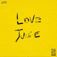 Jepe - Love Juice