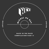 Michel de Hey - Back In The Rack Compilation Pt.2 (Explicit)