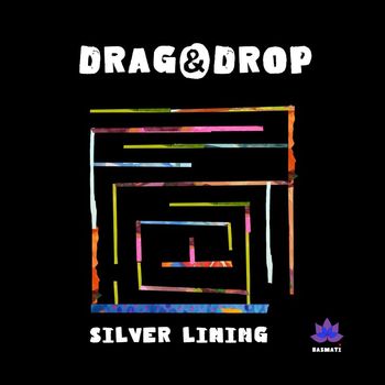Drag & Drop - Silver Lining