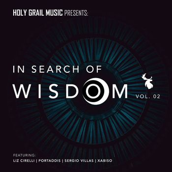 Portaddis, Liz Cirelli, Sergio Vilas and XABISO - In Search of Wisdom, Vol. 02