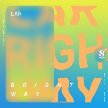 LAR - Bright Way