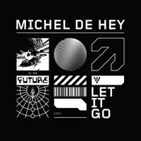 Michel de Hey - Let It Go