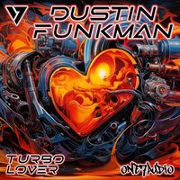 Dustin Funkman - Turbo Lover