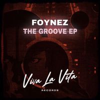 Foynez - The Groove