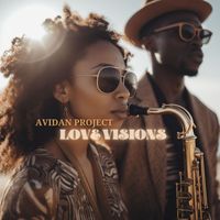 Avidan Project - Love Visions (Jazzy Chill Edit)