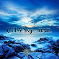 Chang - Hail