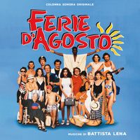 Battista Lena - Ferie d'agosto (Colonna sonora originale)