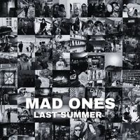 MAD ONES - Last Summer