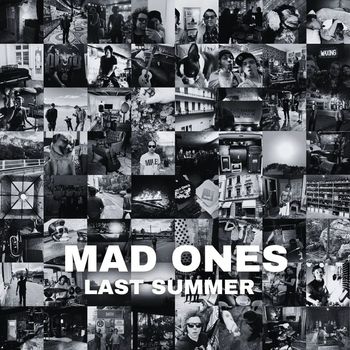 MAD ONES - Last Summer