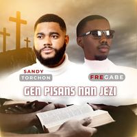 Sandy Torchon - Gen Pisans Nan Jezi (feat. Fre Gabe)