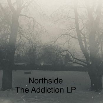 Northside - The Addiction LP (Explicit)