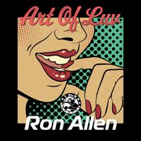 Ron Allen - Art Of Luv (Seduction Mix)
