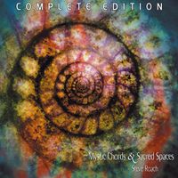 Steve Roach - Mystic Chords & Sacred Spaces (complete edition)